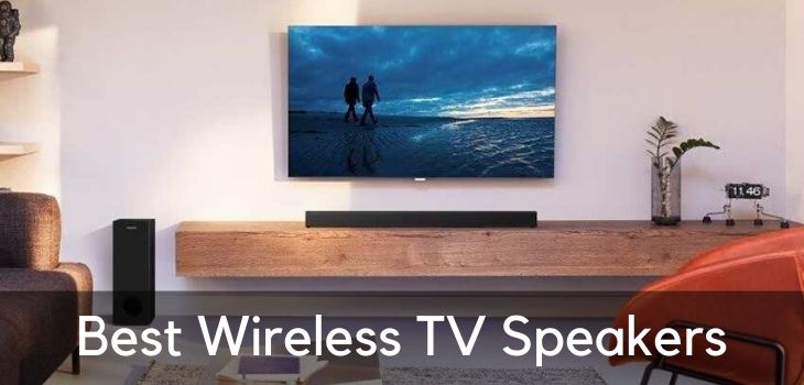 6 Best Wireless Speakers for TV – Bluetooth