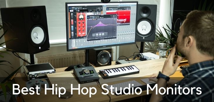 best monitors for hip hop production